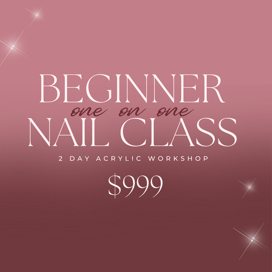 Beginner 1:1 Nail Class - Marie Nailz