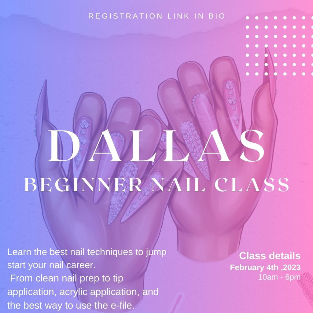 Dallas Beginner Class [Deposit Only] - Marie Nailz