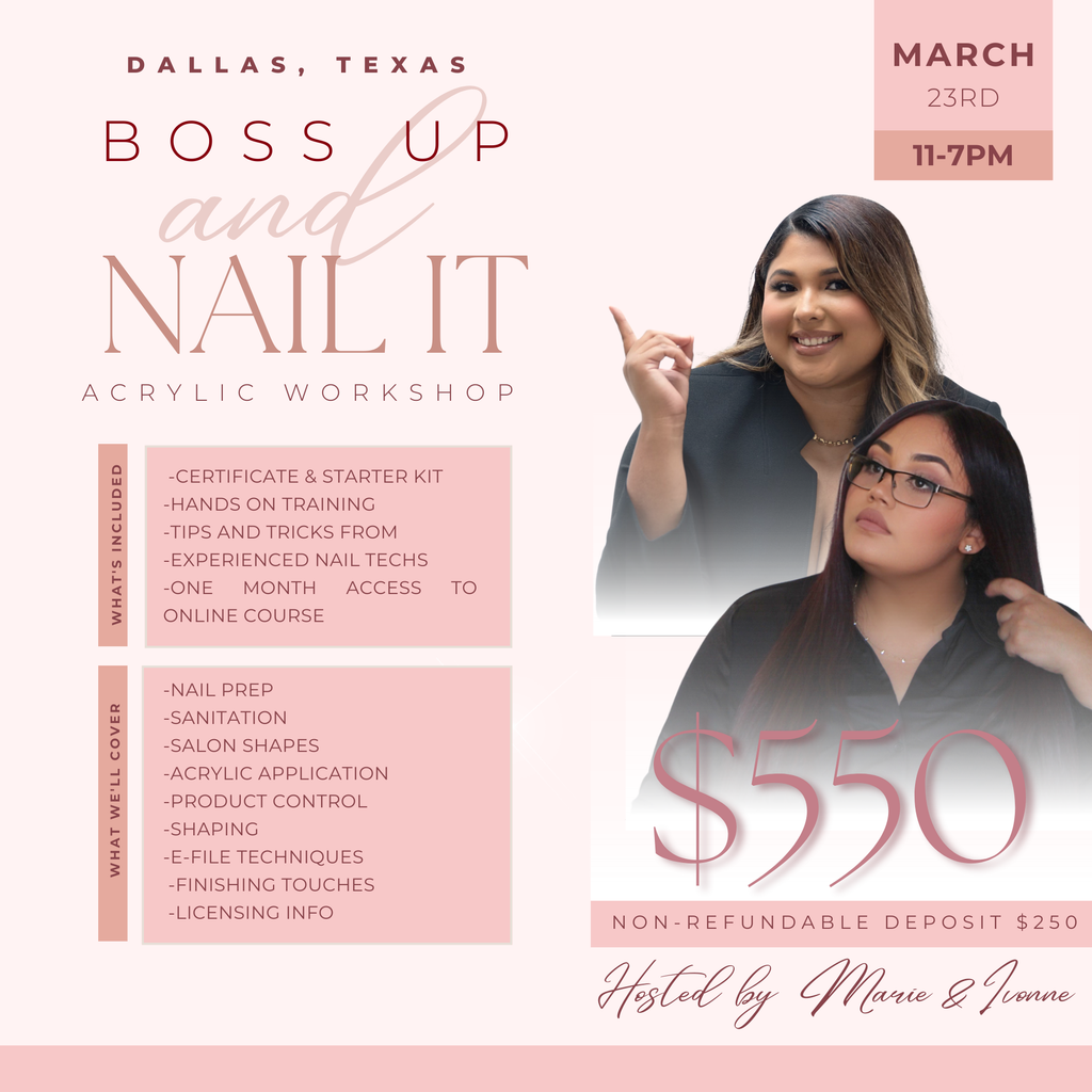 Boss Up & Nail It Acrylic Workshop